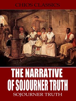cover image of The Narrative of Sojourner Truth